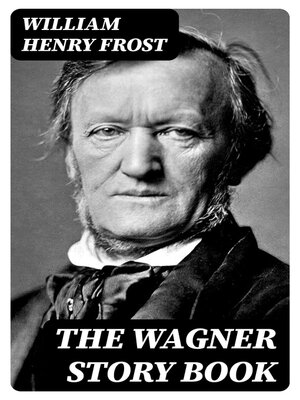 cover image of The Wagner Story Book
